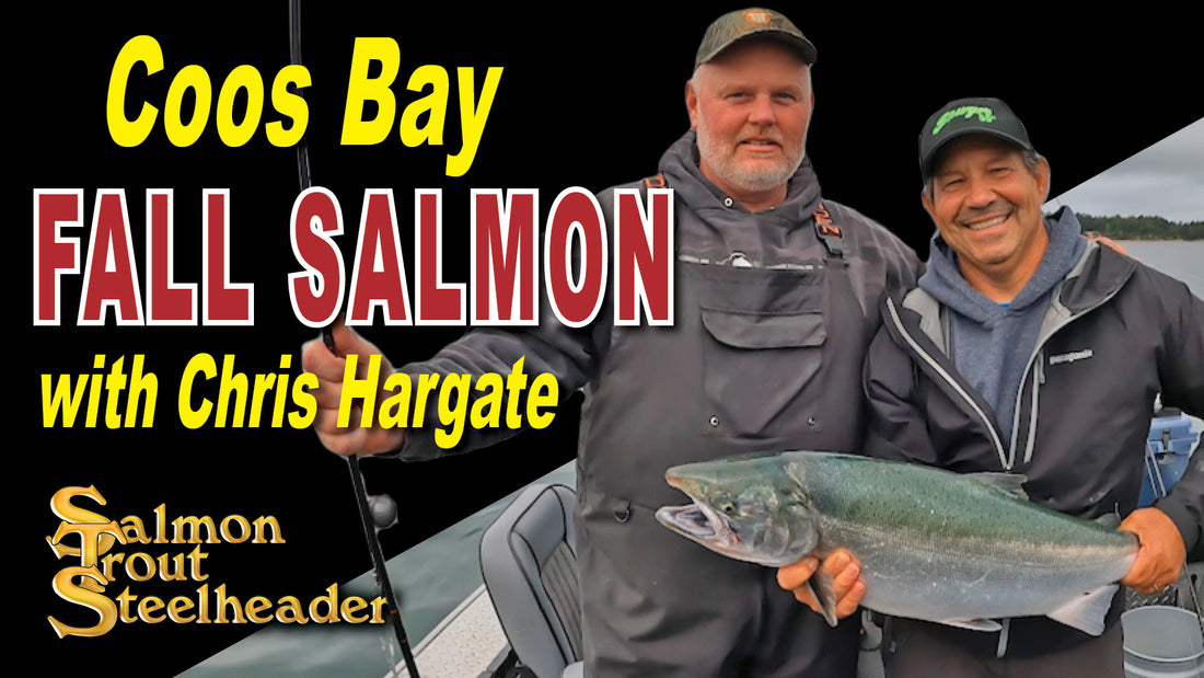 Coos Bay Fall Salmon with Chris Hargate